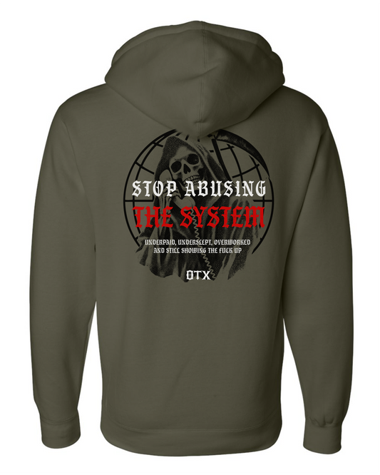 Stop Abusing The System Hoodie