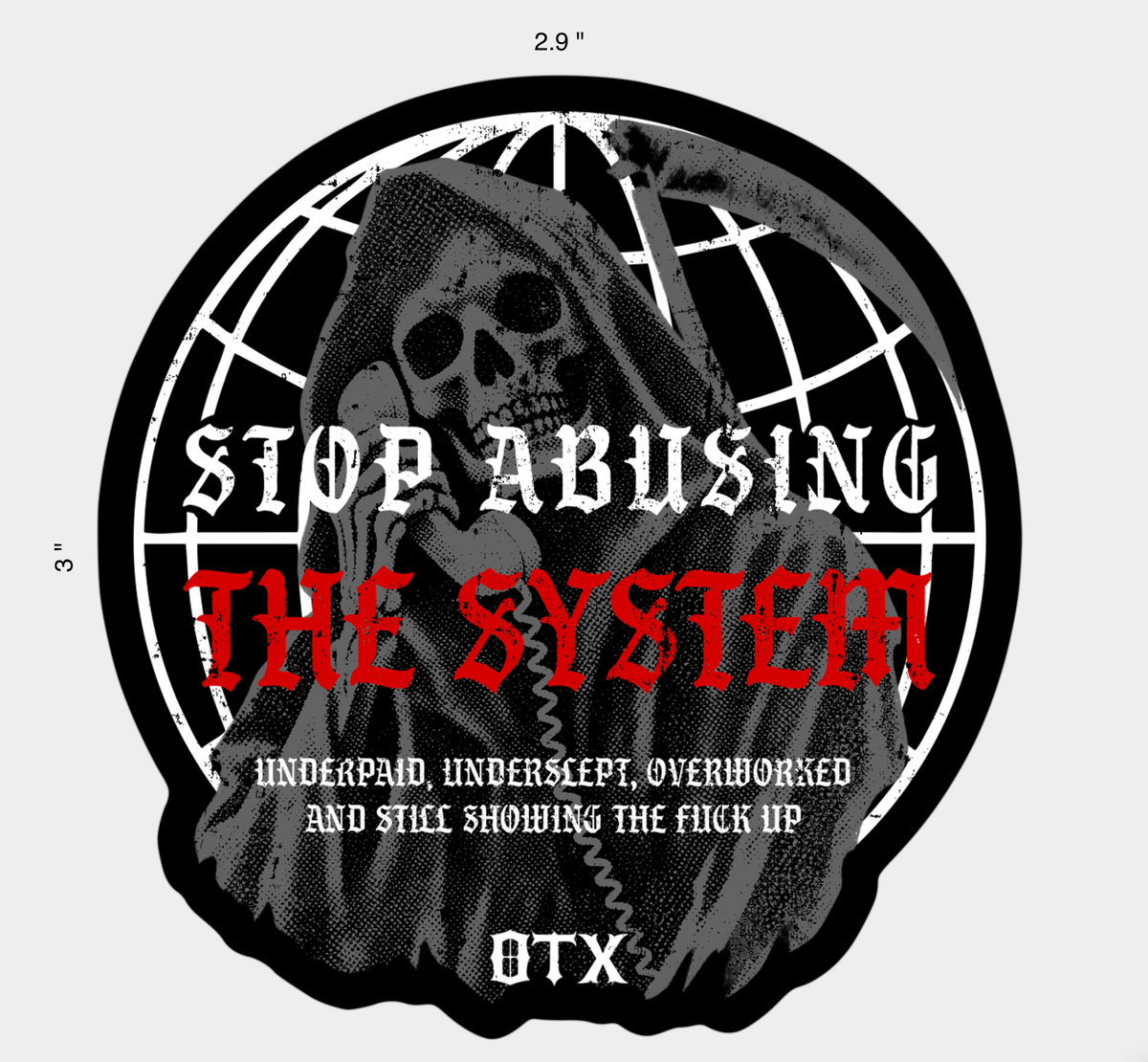 Stop Abusing The System Sticker