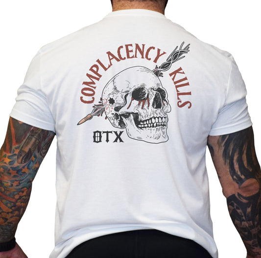 Complacency Kills Tee