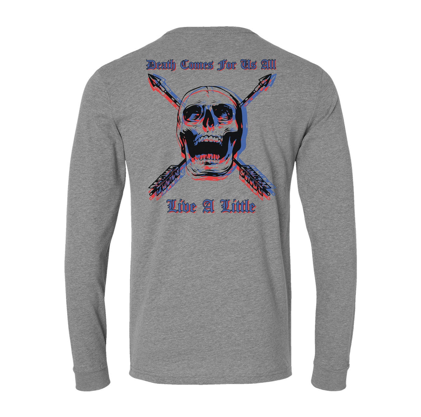 Death Comes For Us All Long Sleeve