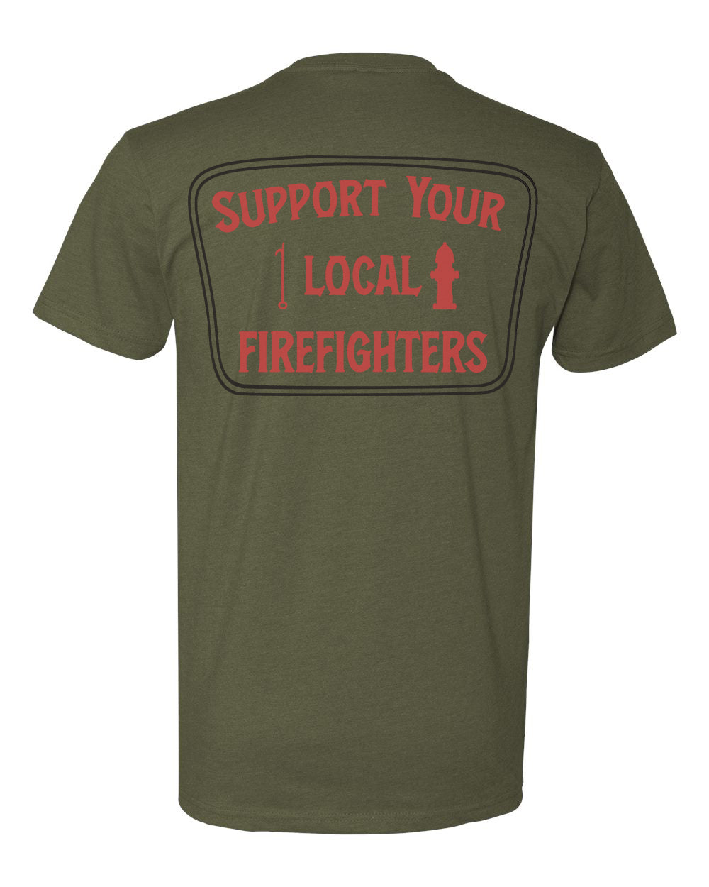 Support Your Local Firefighters Tee