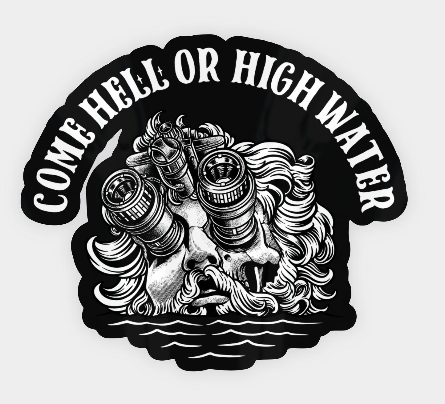 Hell Or High Water Sticker