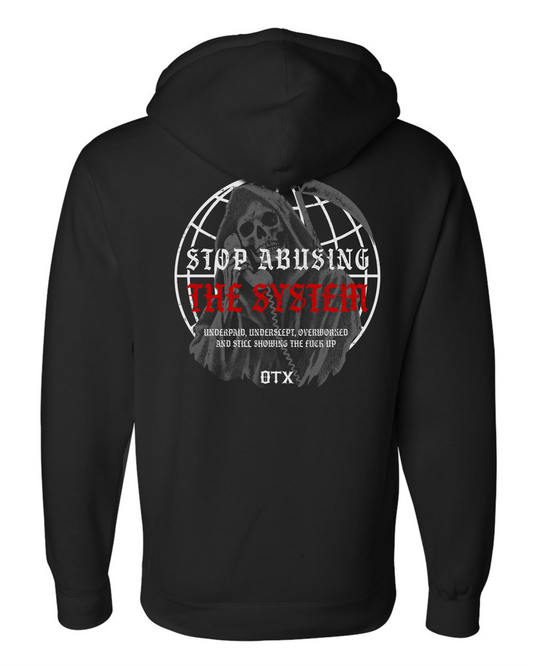 Stop Abusing The System Hoodie