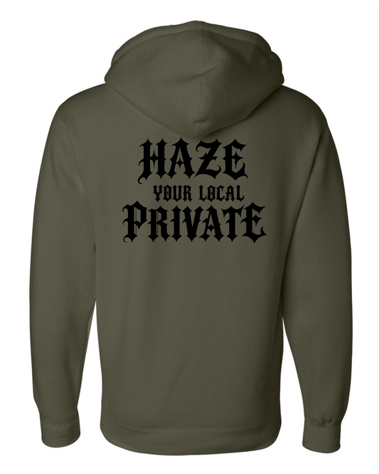 Haze Your Local Private Hoodie