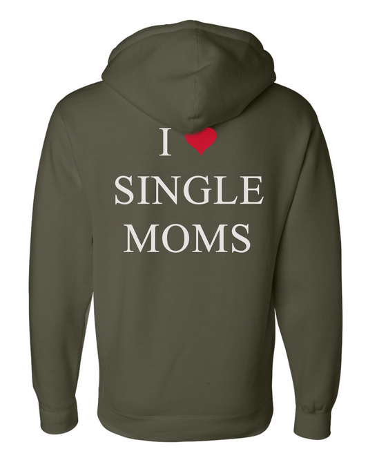I ❤️ Single Moms Hoodie