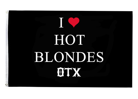 Pre-Order I ❤️ Hot Blondes Flag