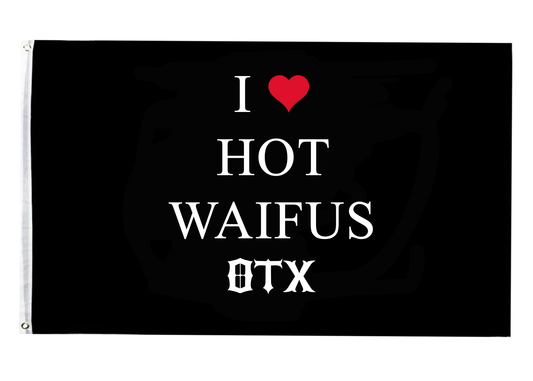 Pre-Order I ❤️ Hot Waifus Flag