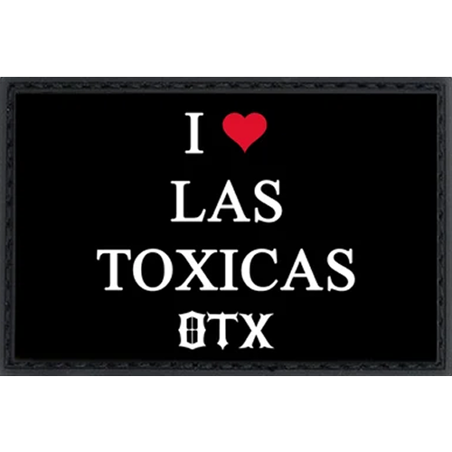 I ❤️ Las Toxicas