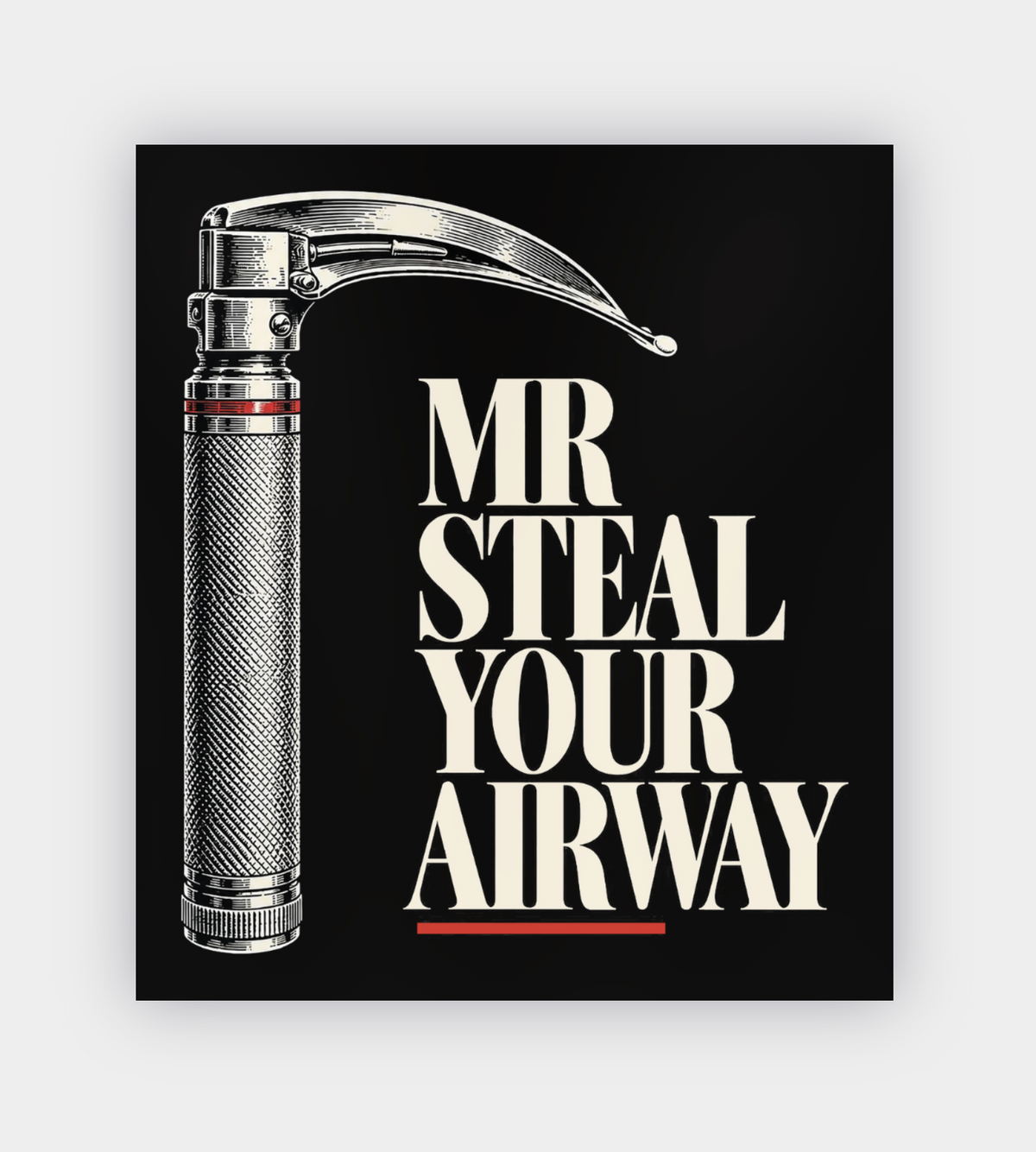 Mr Steal Your Airway Sticker
