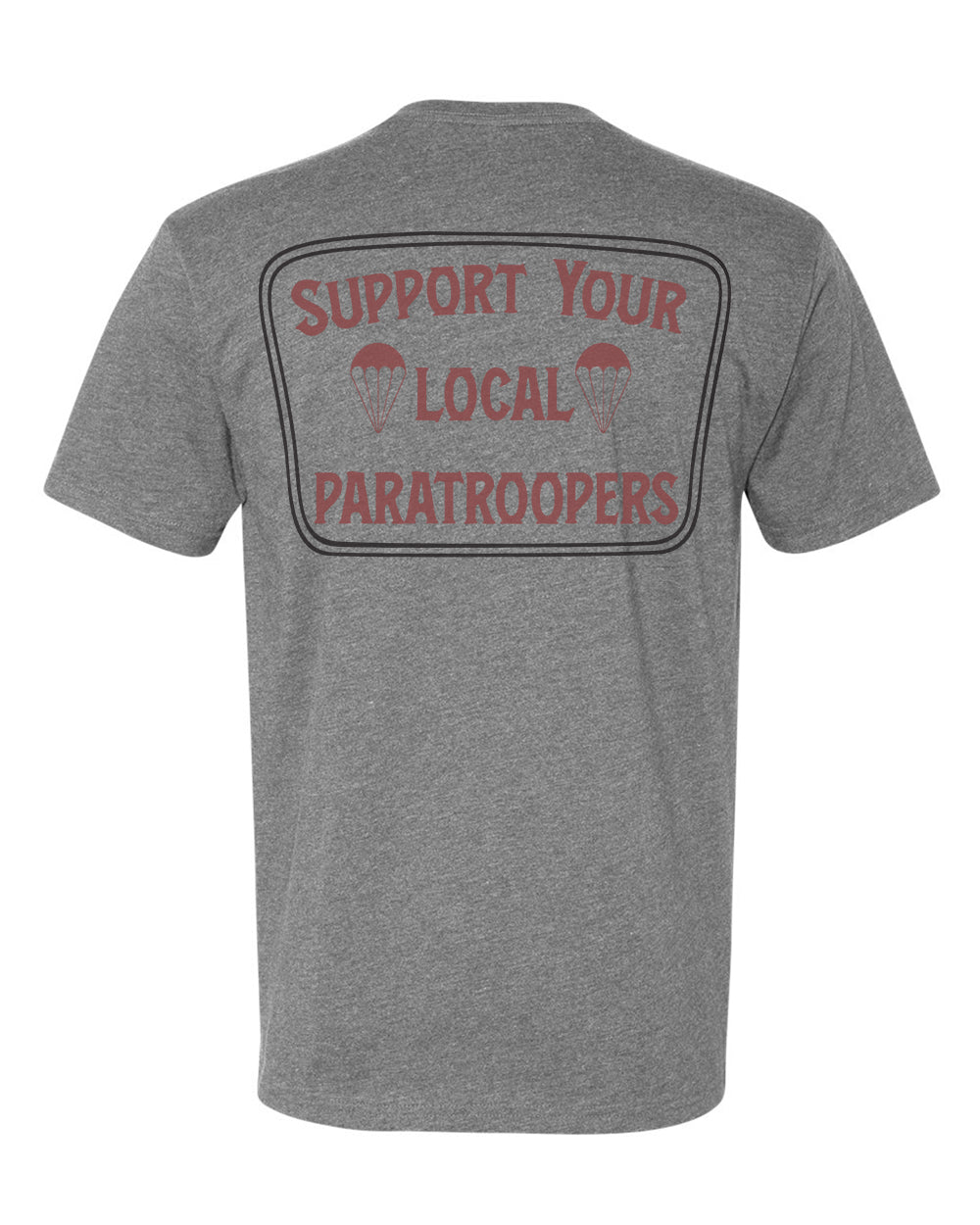 Support Your Local Paratroopers Tee