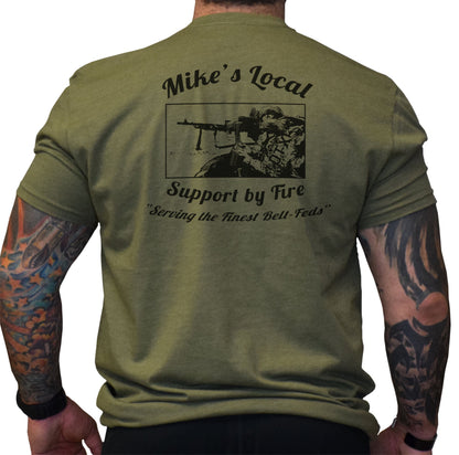 Mikes Support By Fire Tee