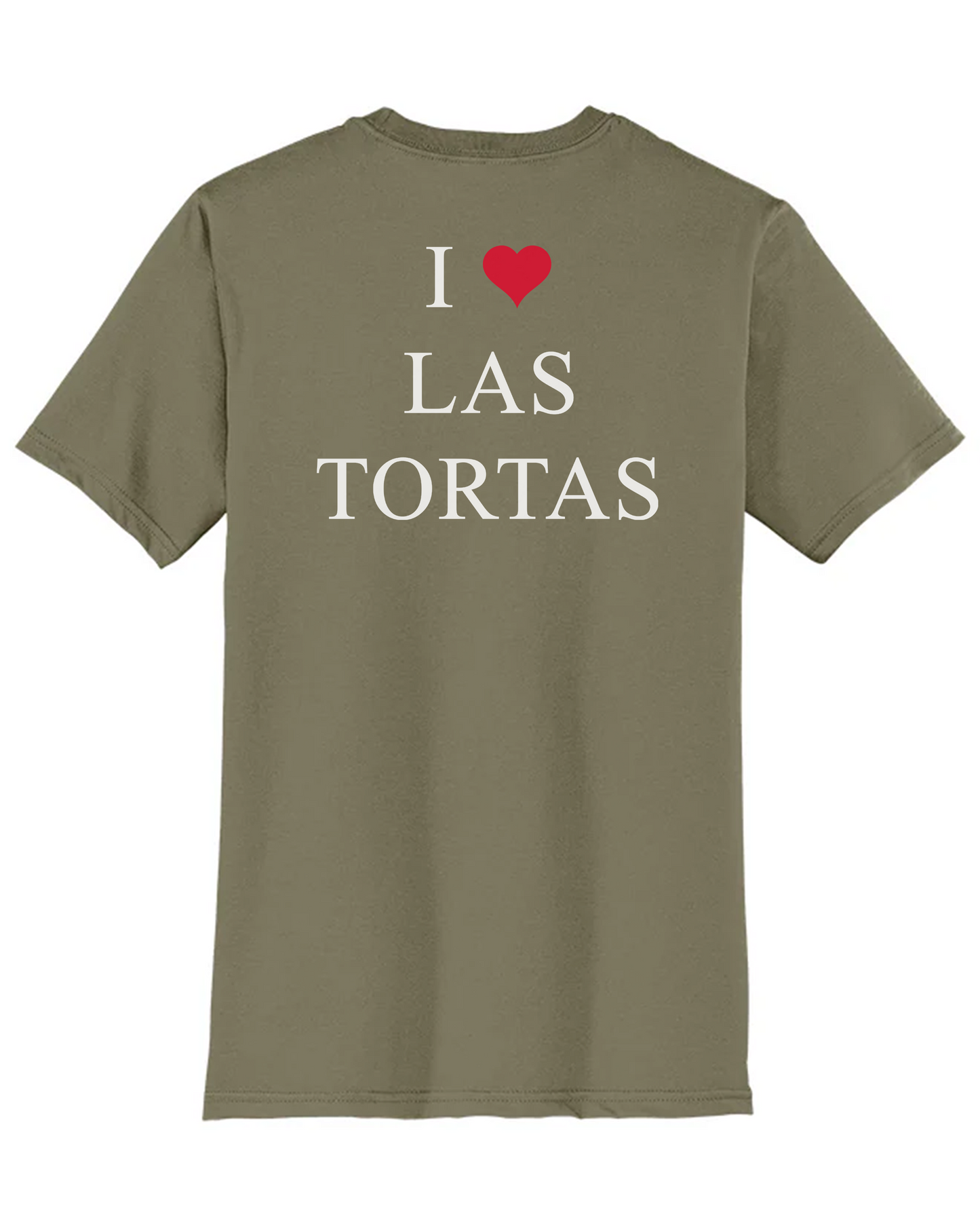 I ❤️ Las Tortas Tee