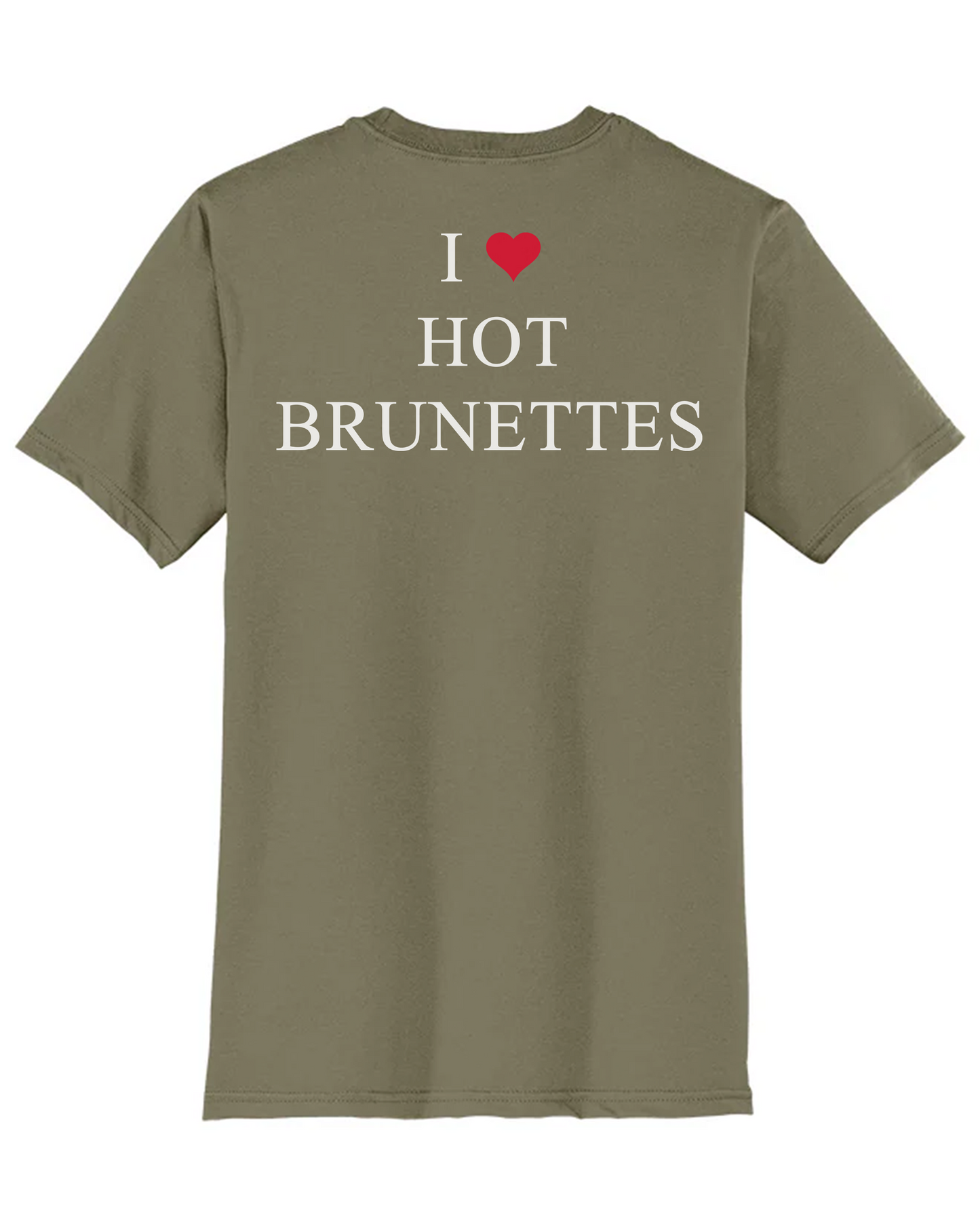 I ❤️ Hot Brunettes Tee