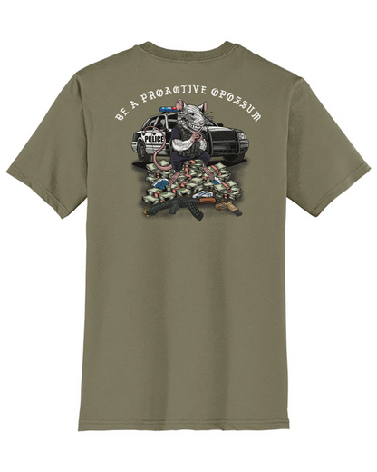 Proactive Opossum Tee