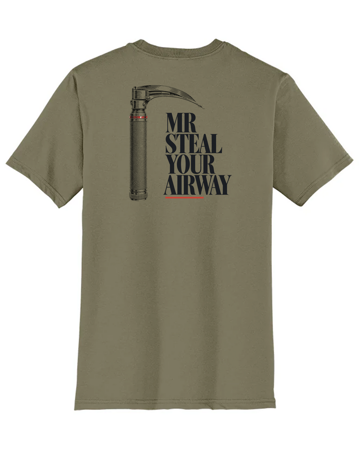 Mr Steal Your Airway Tee