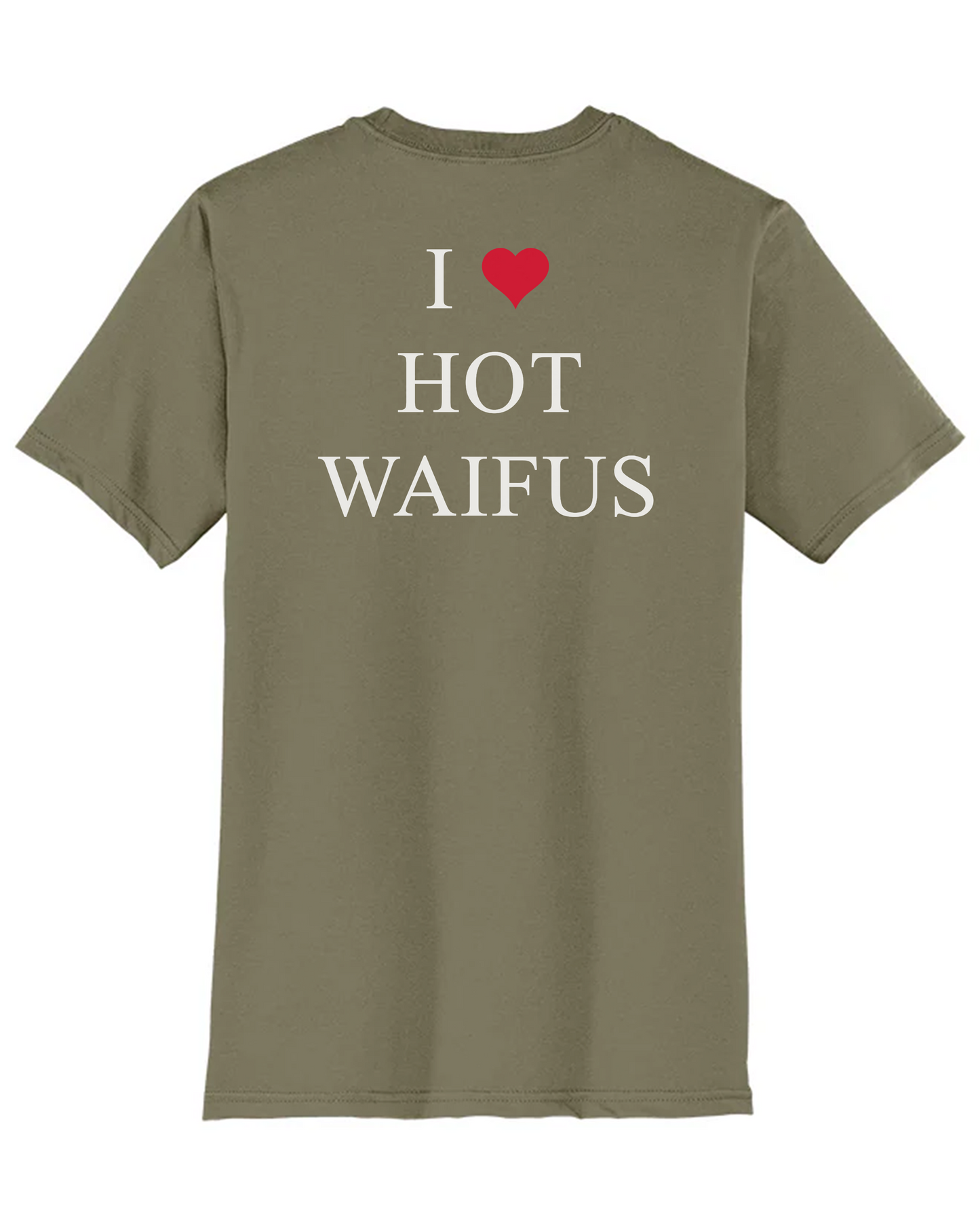 I ❤️ Hot Waifus Tee