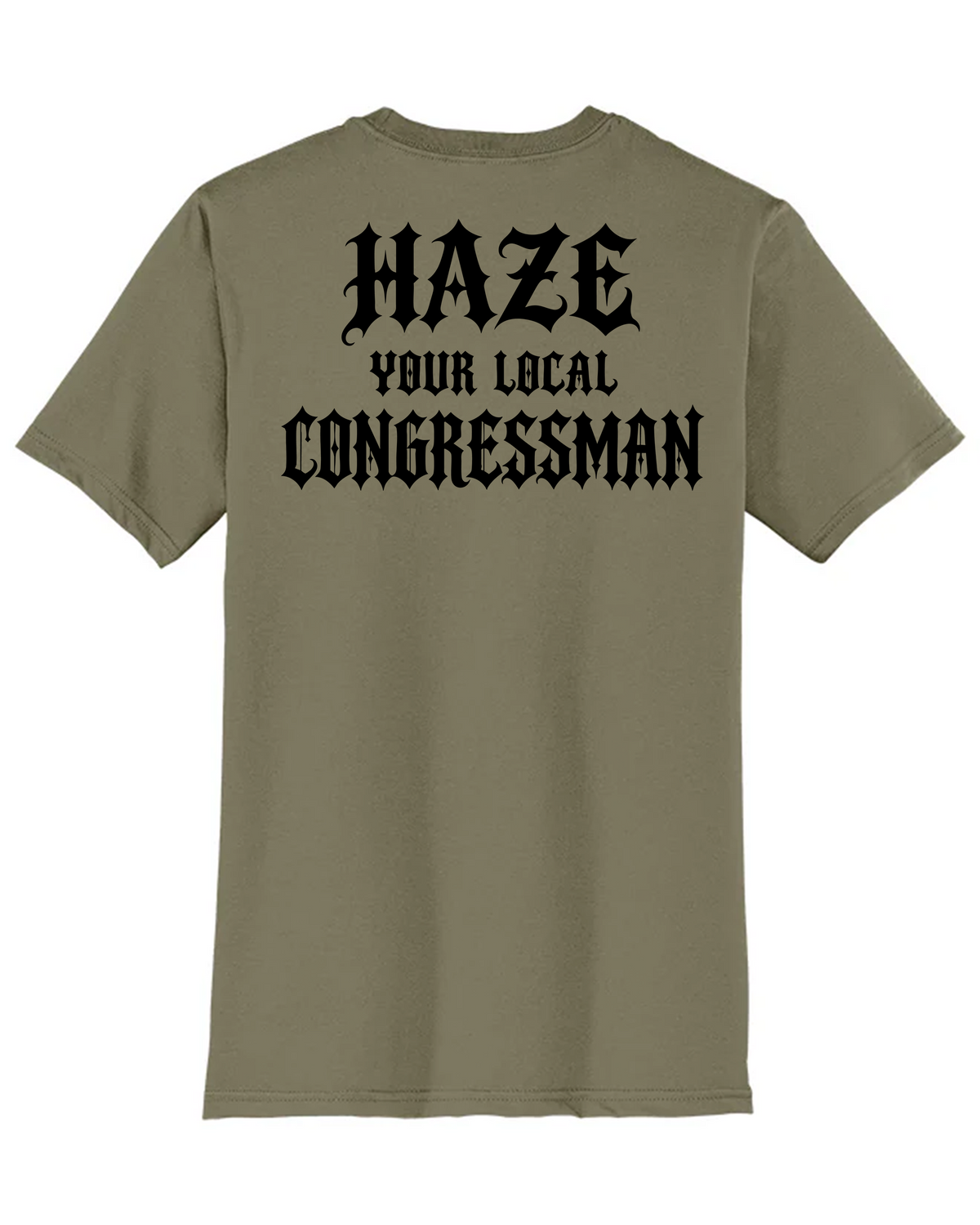 Haze Your Local Congressman Tee