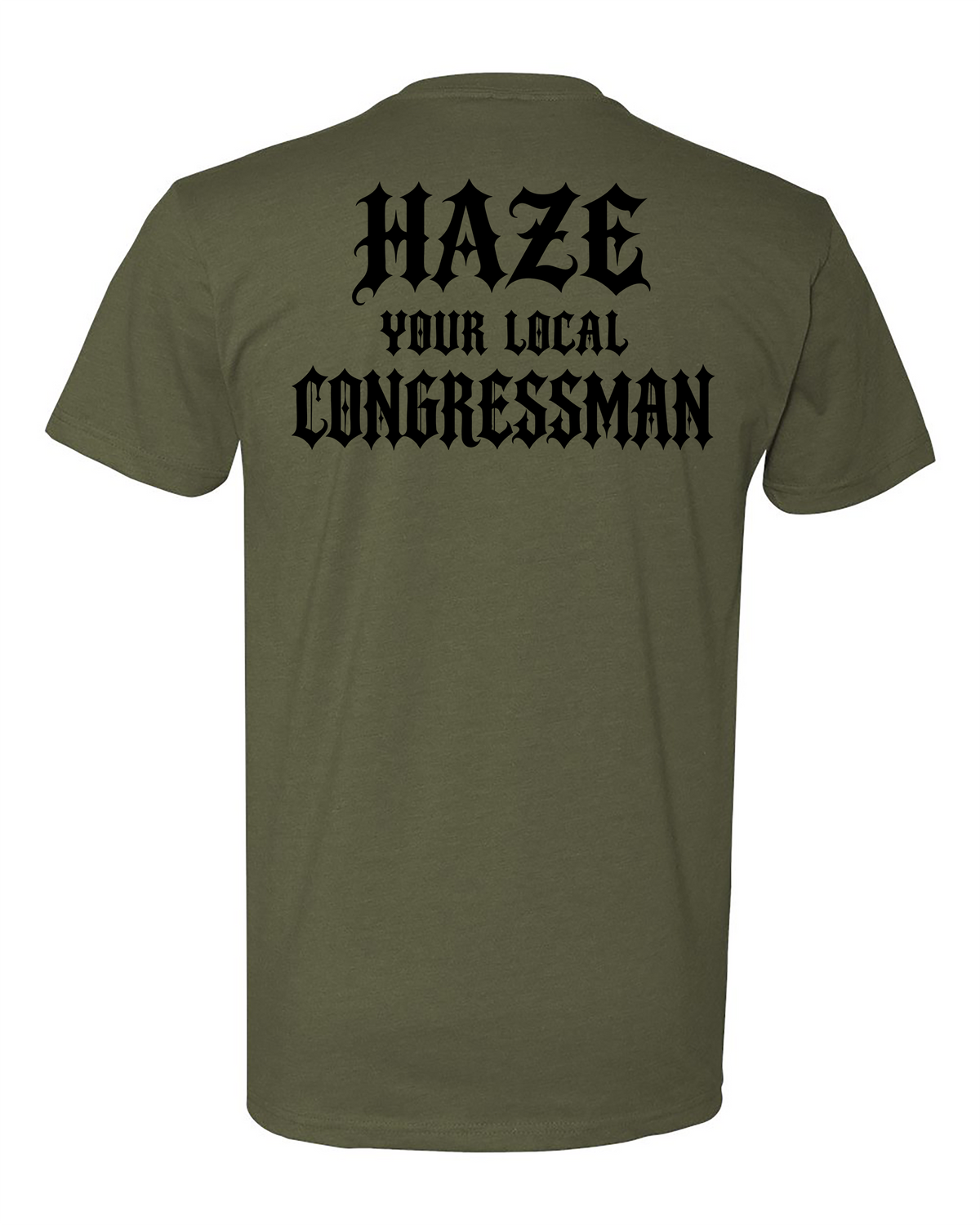 Haze Your Local Congressman Tee
