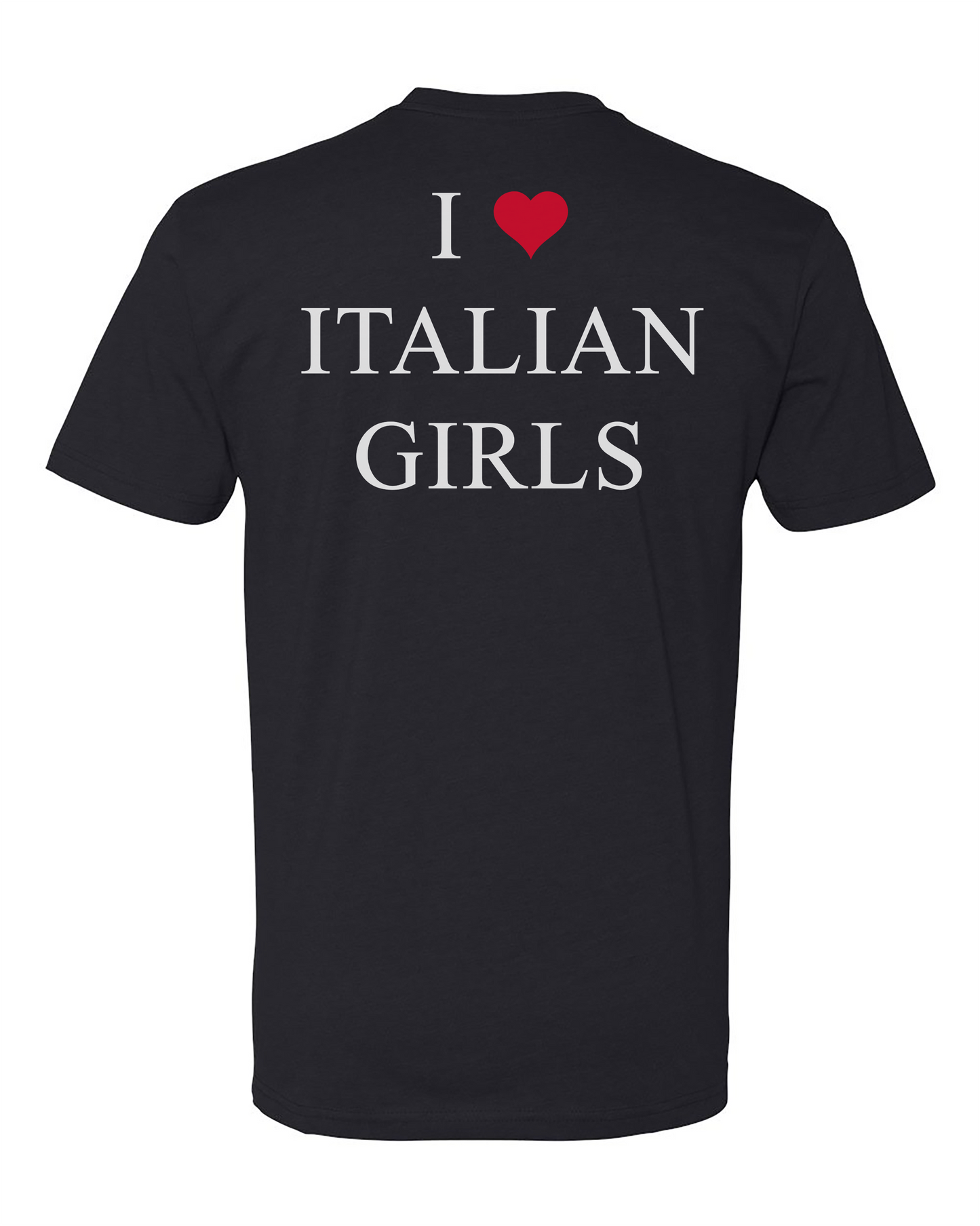 I ❤️ Italian Girls Tee