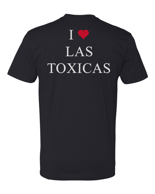 I ❤️ Las Toxicas Tee