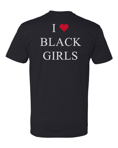 I ❤️ Black Girls Tee