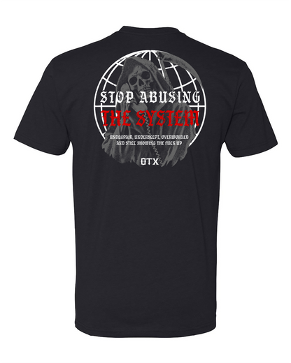 Stop Abusing The System Tee