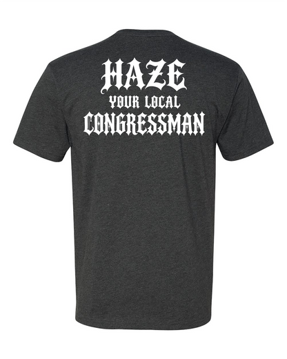 Haze Your Local Congressman Tee