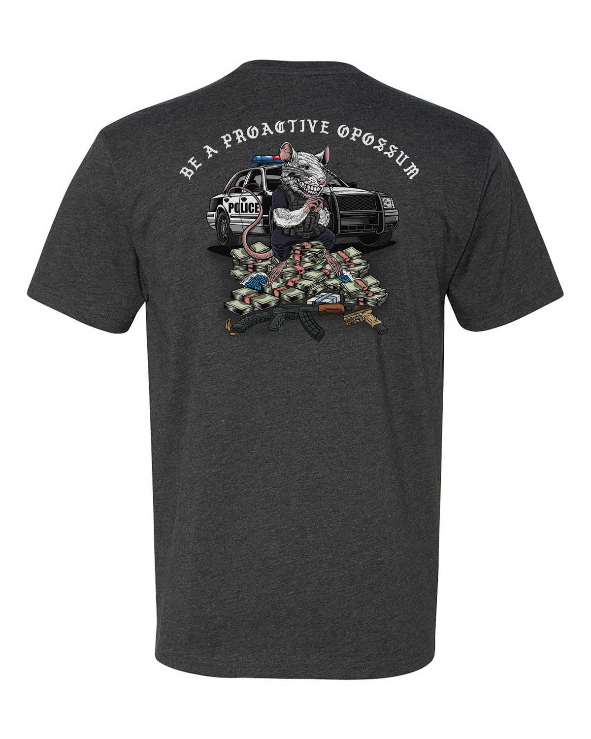Proactive Opossum Tee