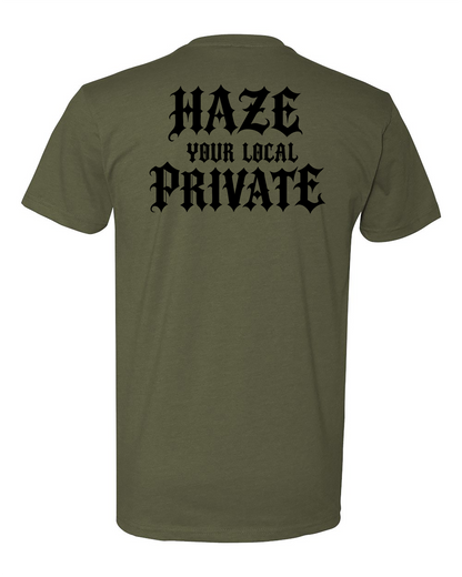 Haze Your Local Private Tee