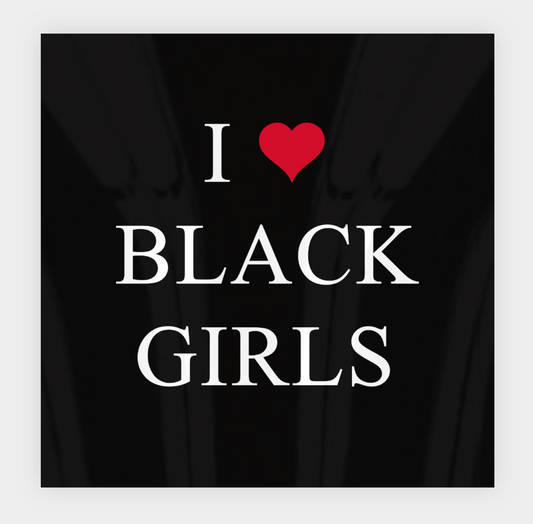 I ❤️ Black Girls Sticker
