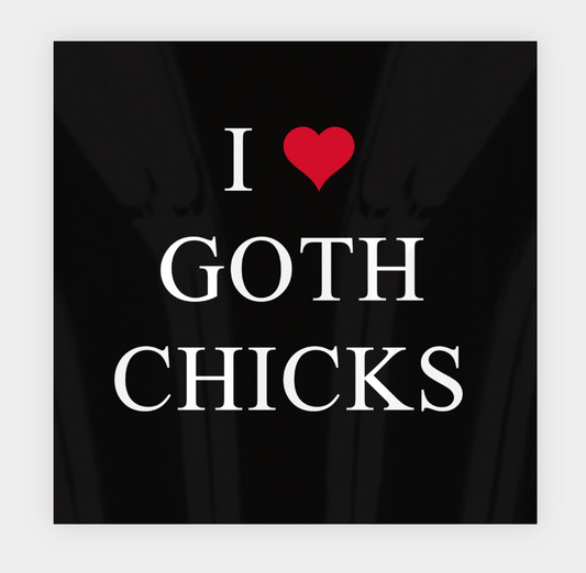 I ❤️ Goth Chicks Sticker